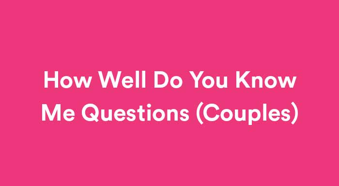 how well do you know me questions for couples featured image